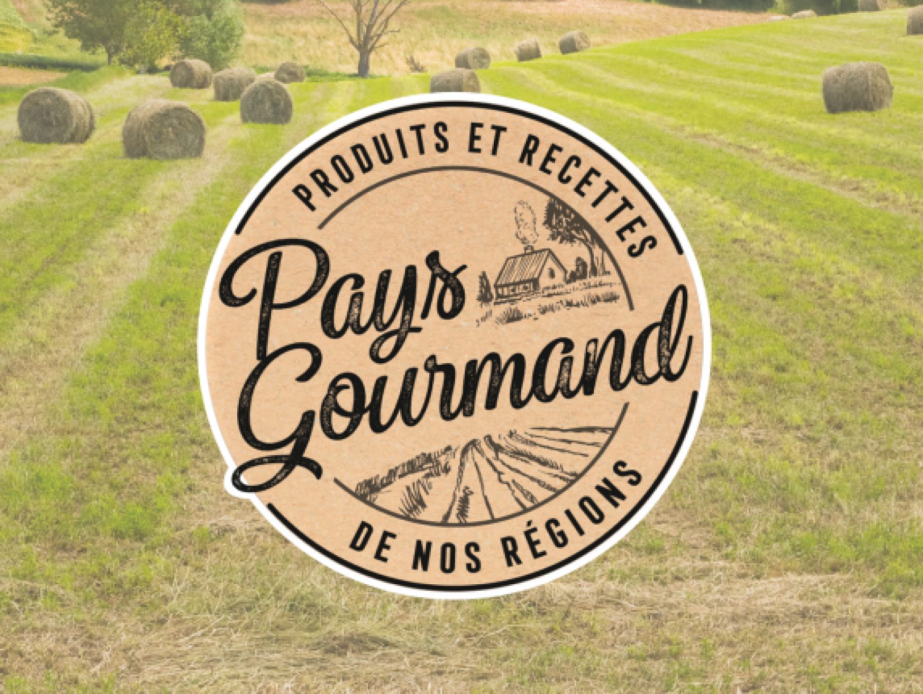 Notre Gamme Pays Gourmand® 